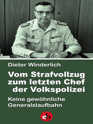 cover image of Vom Strafvollzug zum letzten Chef der Volkspolizei